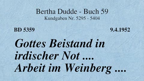 BD 5359 - GOTTES BEISTAND IN IRDISCHER NOT .... ARBEIT IM WEINBERG ....