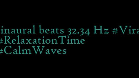 binaural_beats_32.34hz_BinauralZenSoundscapes MindfulnessMeditation RelaxationTechniques