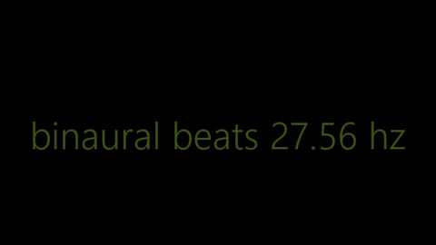 binaural_beats_27.56hz_BinauralMeditative RelaxingNature RelaxingAmbience