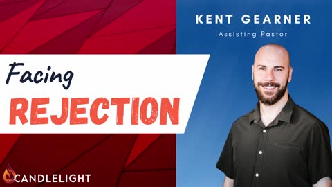 Facing Rejection By Culture - Pastor Kent Gearner - 09/28/22 LIVE