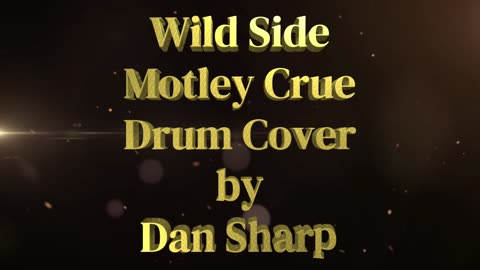 Wild Side, Motley Crue Drum Cover