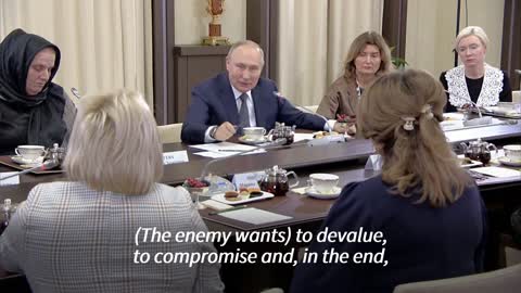 Putin tells soldiers' mothers 'I share this pain' in Moscow meeting