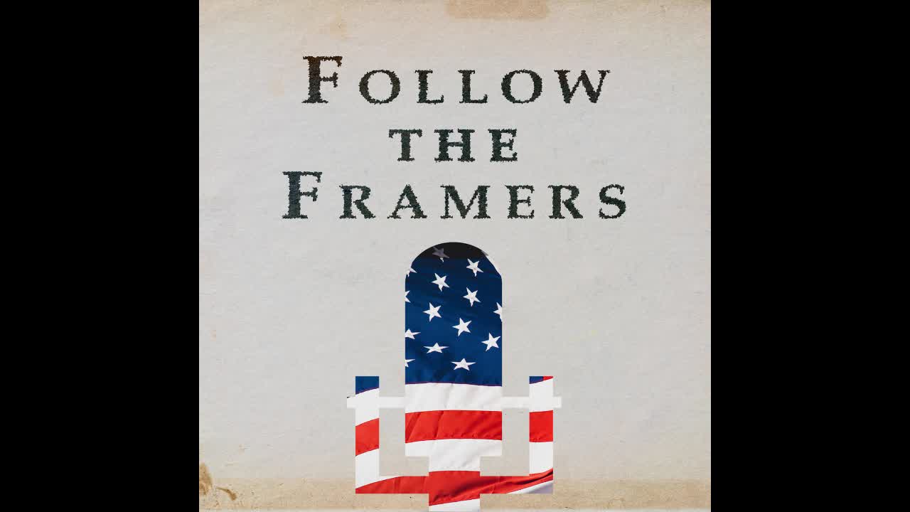 Follow The Framers S1-E17 - Cubans Not Welcome Across Biden's Border