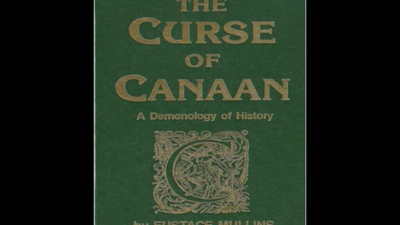 The Curse of Canaan (Eustace Mullins) Audiobook - Chapter 2