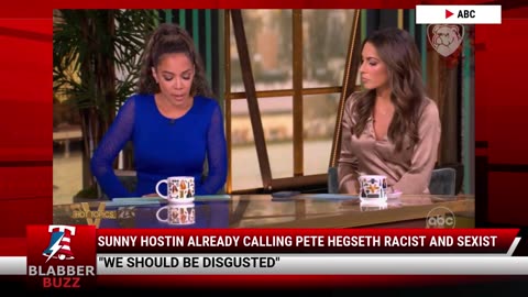 Sunny Hostin Already Calling Pete Hegseth Racist And Sexist