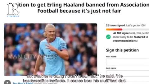 Petition started to ban Erling Haaland from playing for Manchester City