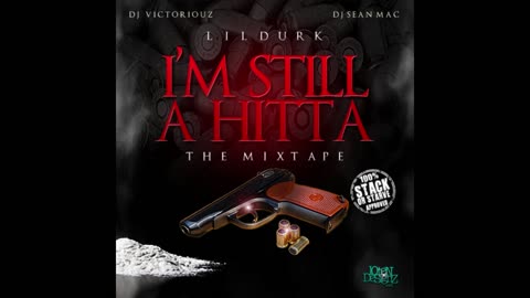 Lil Durk - I'm Still A Hitta Mixtape