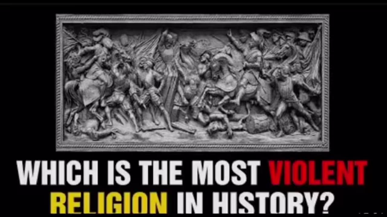 MOST VIOLENT RELIGION IN HISTORY!!!