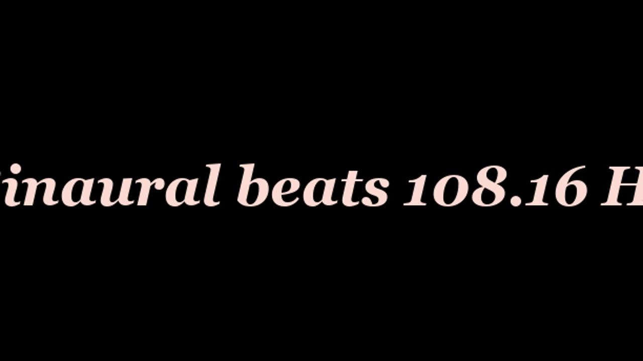 binaural_beats_108.16hz
