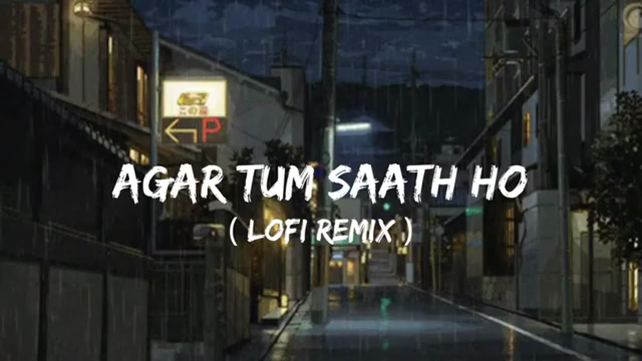 Agar tum sath ho || Arijit Singh || Lofi Boy