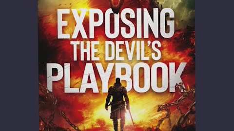 Exposing the Devil's Playbook by John Ramirez