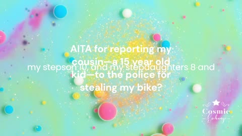 AITA for reporting my cousin—a 15 year old kid—to the police for stealing my bike?