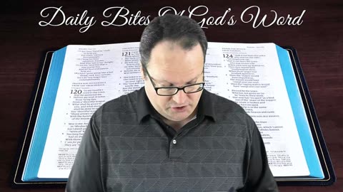 Daily Bites Of God's Word - Part 20 - Psalm 119:20