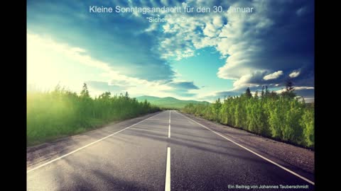 Kleine Sonntagsandacht für den 30. Januar