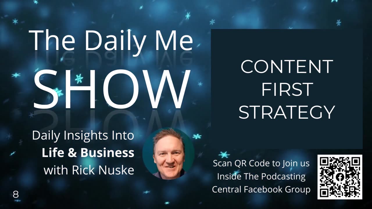 The Daily Me - Content First Strategy