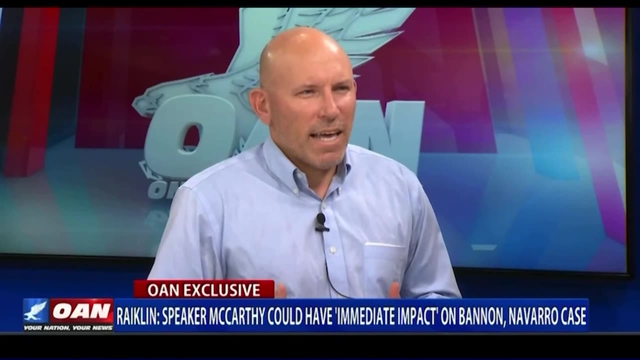 Raiklin: Speaker McCarthy Could Have ‘Immediate Impact’ On Bannon, Navarro Case