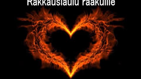 Rakkauslaulu raakuille