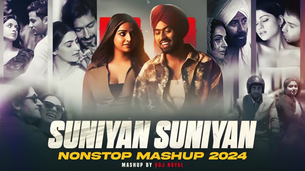 Suniyan Suniyan Love Mashup 2024 | Nonstop | Jukebox 2024 | VDj Royal