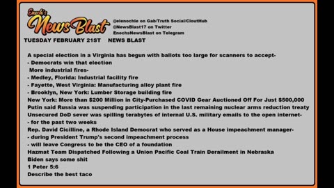 Tuesday February 21, 2023 News Blast. #Enoch #NewsBlastReading #NBR