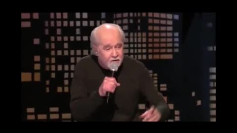 George Carlin warned us 30 years ago.