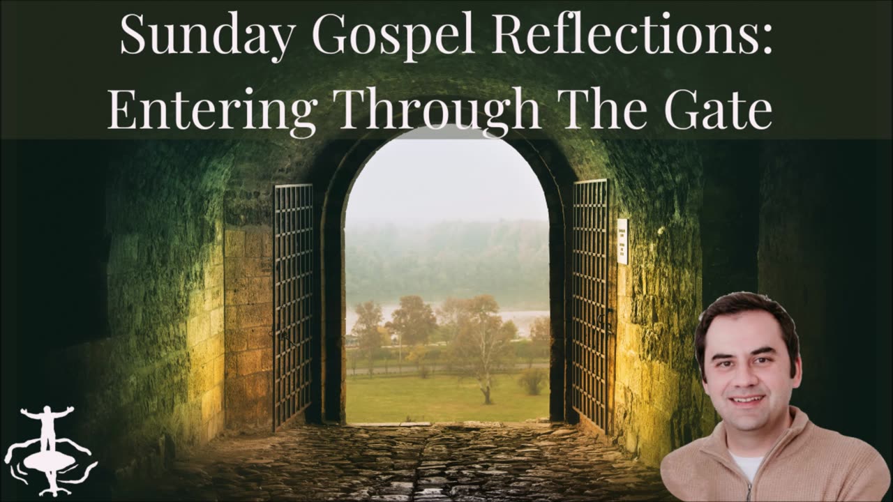 Entering Through the Gate: Fourth Sunday of Easter