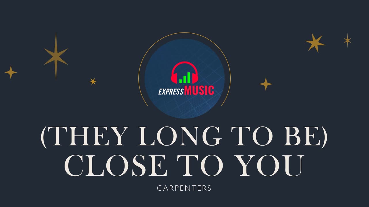 (They Long To Be) Close To You I Carpenters I karaoke I ExpressMusic