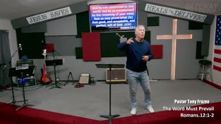 The Word Must Prevail (Pastor Tony Frazee) Gateway Bible Church 10am 2023-01-15