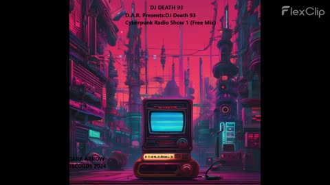 DJ Death 93-Cyberpunk Radio Show 1 Free Mixtape