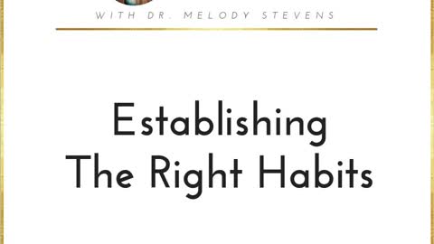 Healthy Christian Women Podcast: Season 2 Episode 6-Establishing the Right Habits