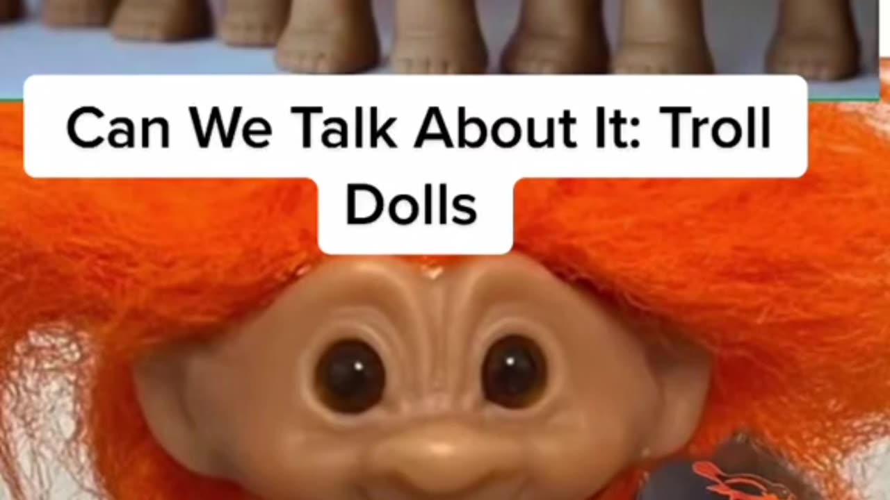 Can We Talk About It: Troll Dolls