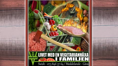 LIVET MED EN VEGETARIANHÄXA I FAMILJEN