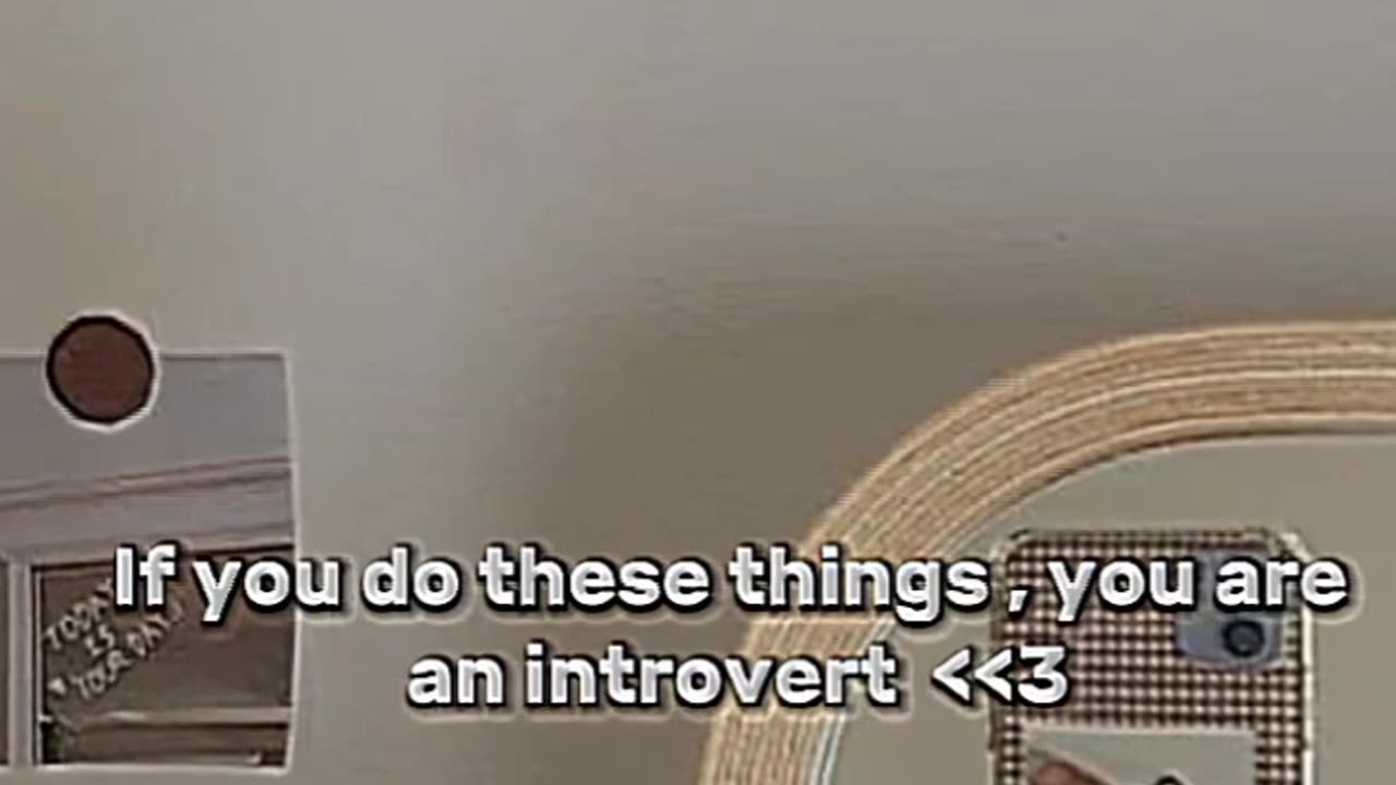 If you do these things that you are an introvert