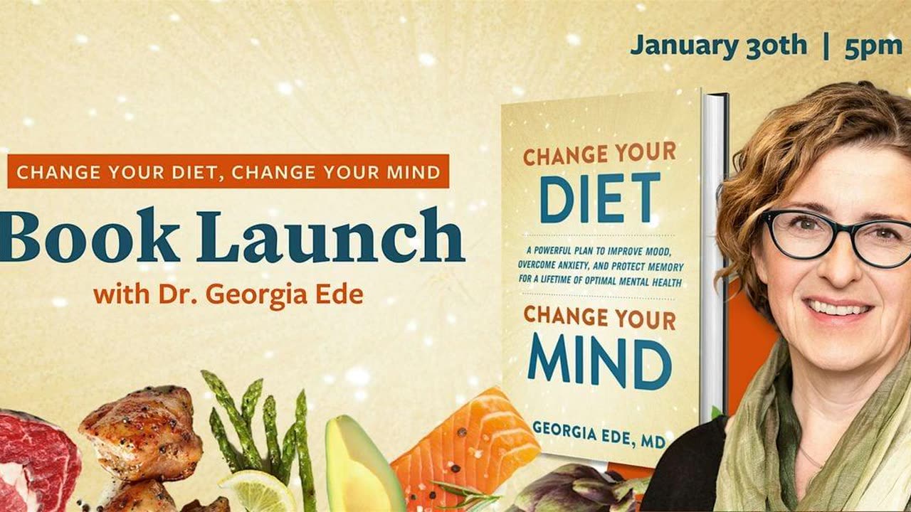 Change Your Diet Change Your Mind By Dr Georgia Ede