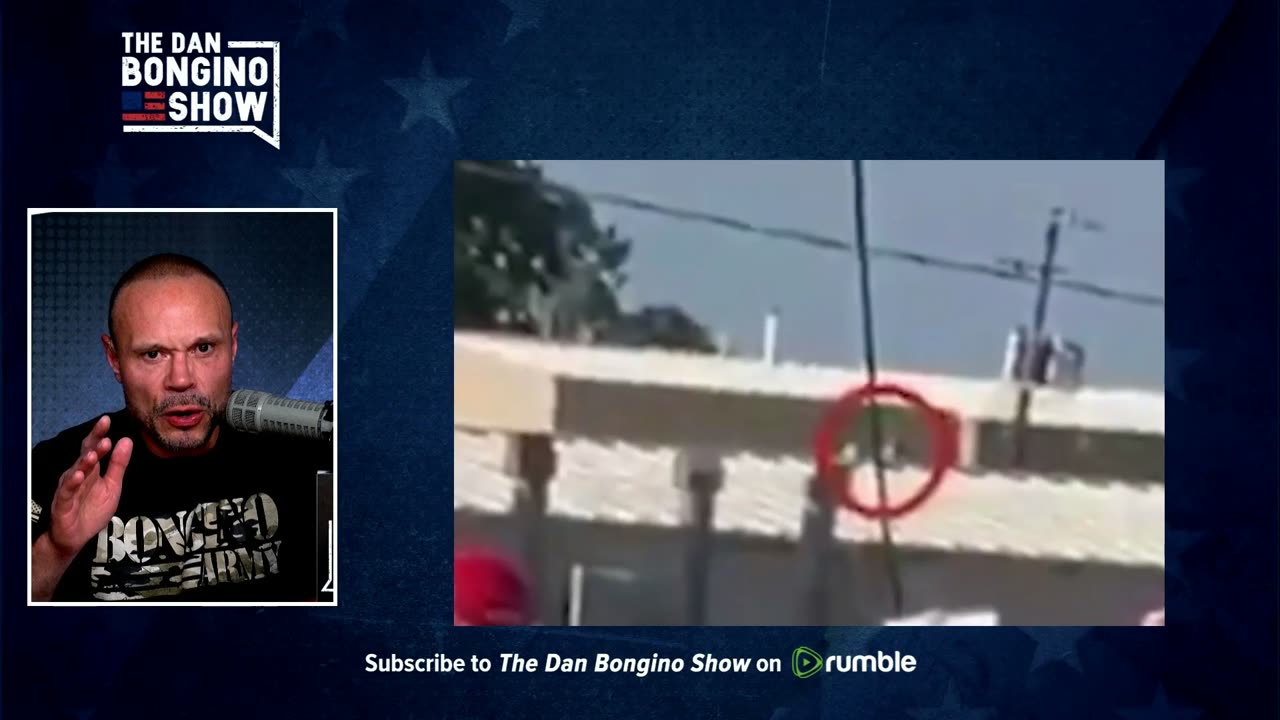 “You Can See the Guy Clear as Day!” - Dan Bongino Reacts to Damning New Video