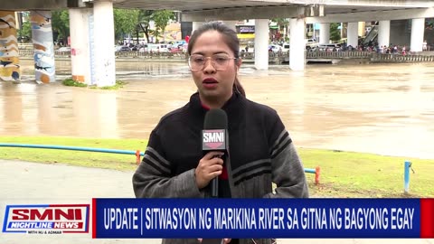 UPDATE | Sitwasyon ng Marikina River sa gitna ng Bagyong Egay