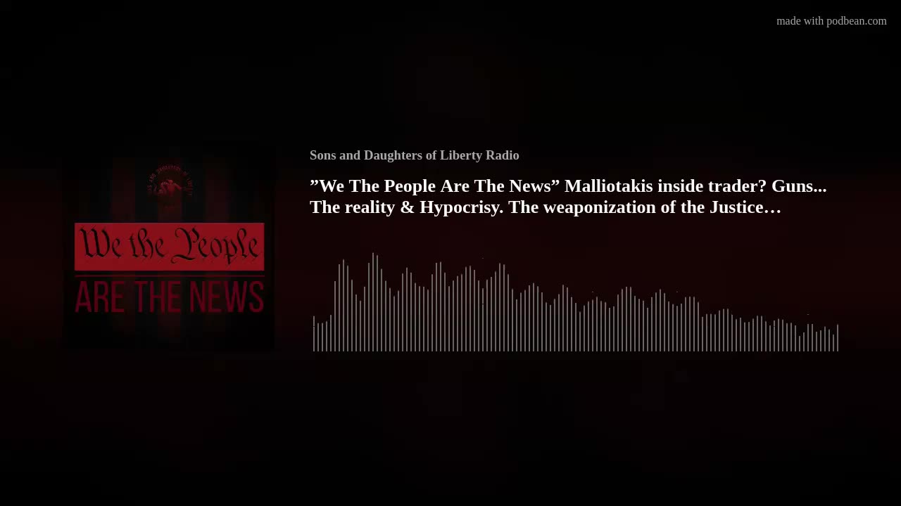 "We The People Are The News" Malliotakis inside trader? Guns, Weaponized Dept of Justice plus!