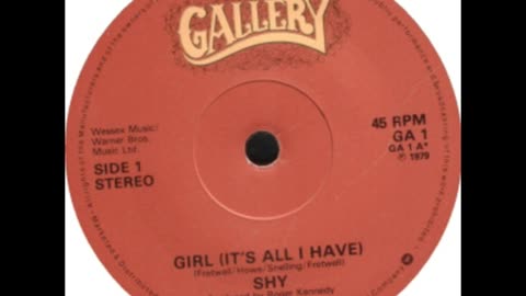 Shy - Girl (It's All I Have)