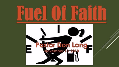 Fuel of Faith (November 13, 2010)