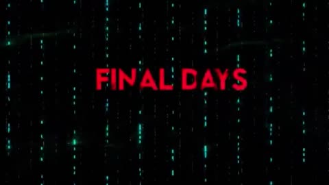 THE FINAL DAYS "КОНЕЦ ДНЕЙ"