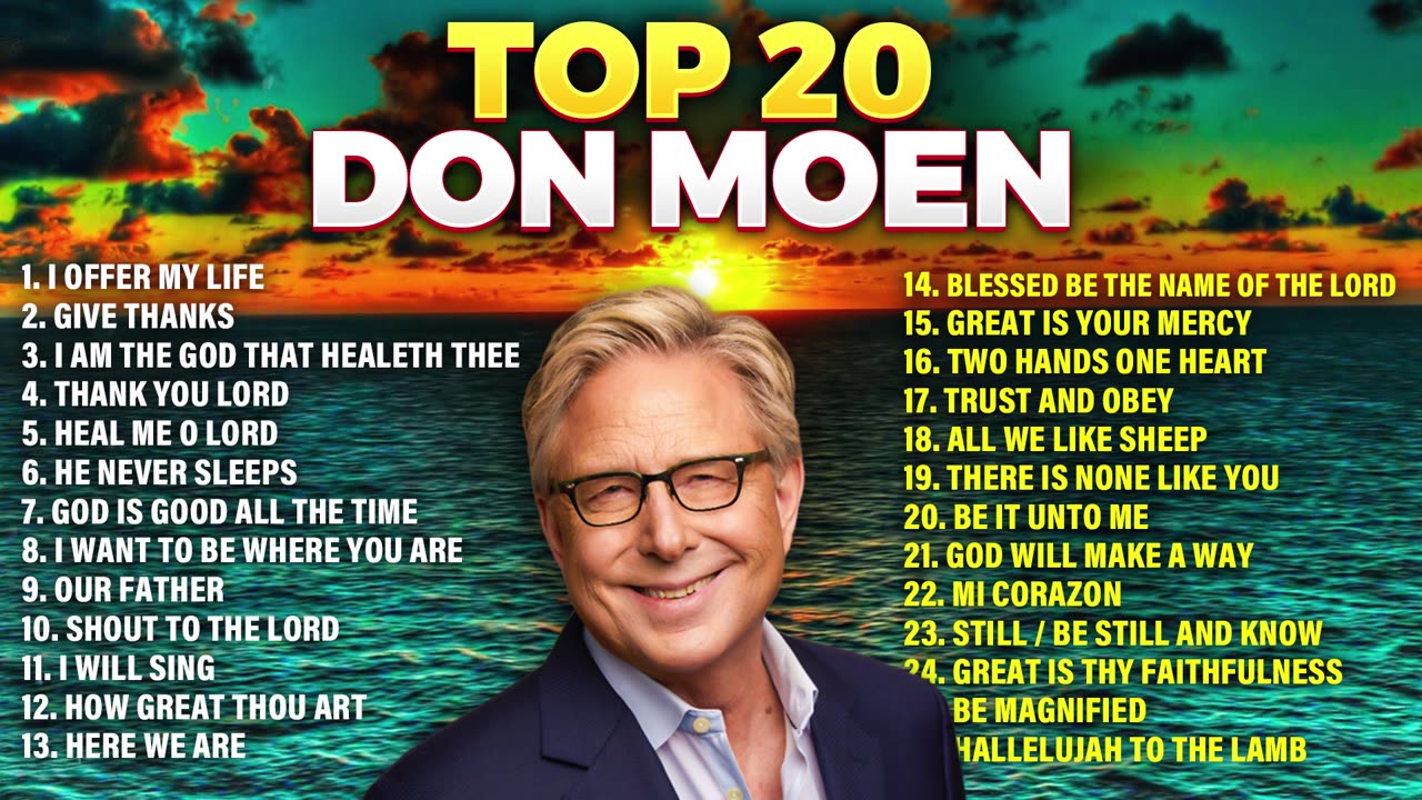 🔴 Top 20 Don Moen Praise Hits Playlist Christian Worship