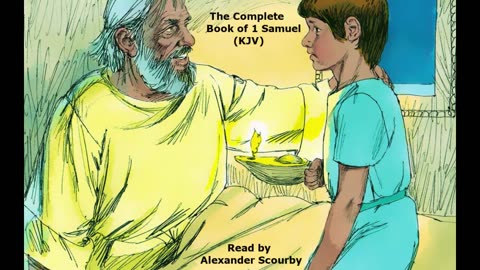 The Complete Book of 1 Samuel (KJV) Read by Alexander Scourby