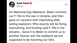 Kash Patel - Memorial Day Weekend - Biden