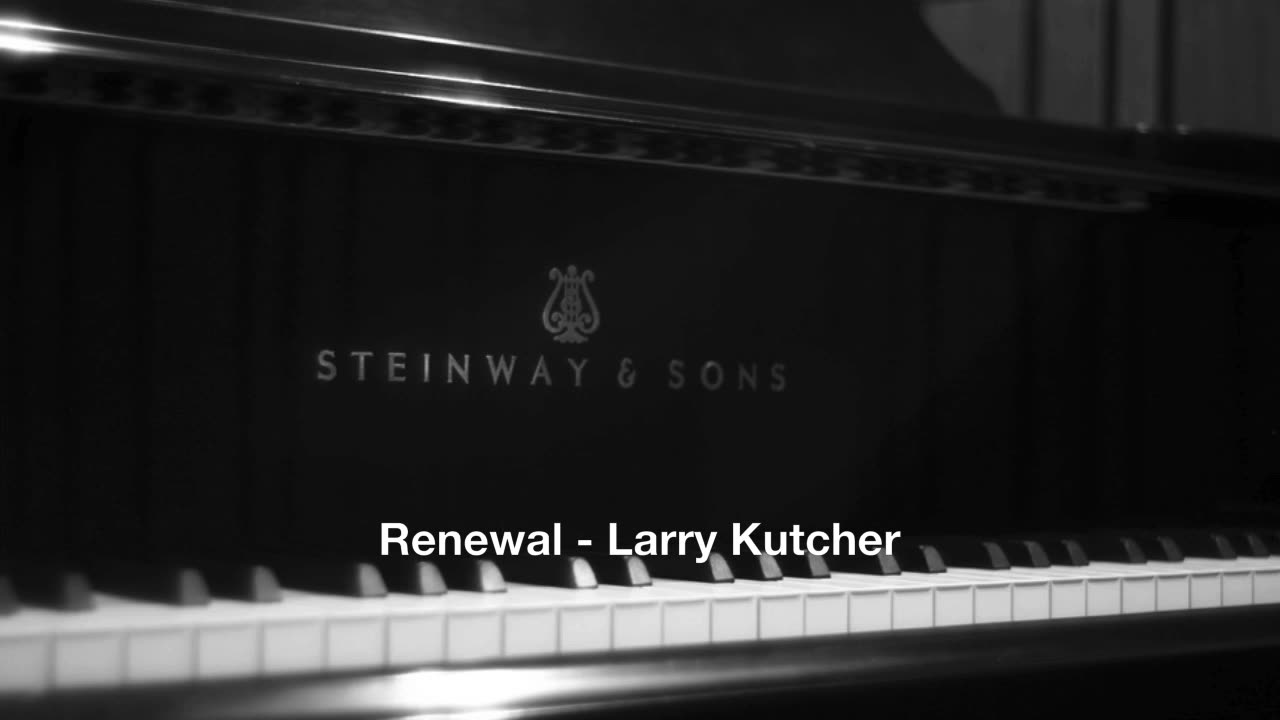 Renewal - Larry Kutcher