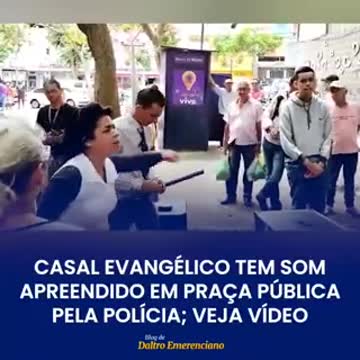Proibido pregar palavra de Deus praça publica