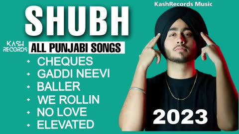 Shubh Punjabi All Songs _ SHUBH All Hits Songs _ Shubh JUKEBOX 2022 _ Shubh All Songs _ #shubh