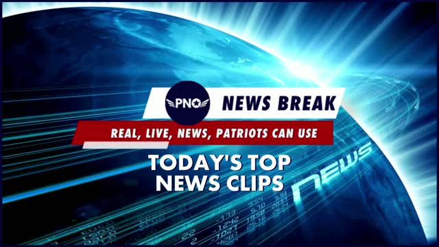 ANNOUNCING: PNO NEWS BREAK! PNO's New Rumble Channel Dedicated To The Latest News & Politics Clips!