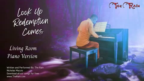 Look Up Redemption Comes - Living Room Piano Series