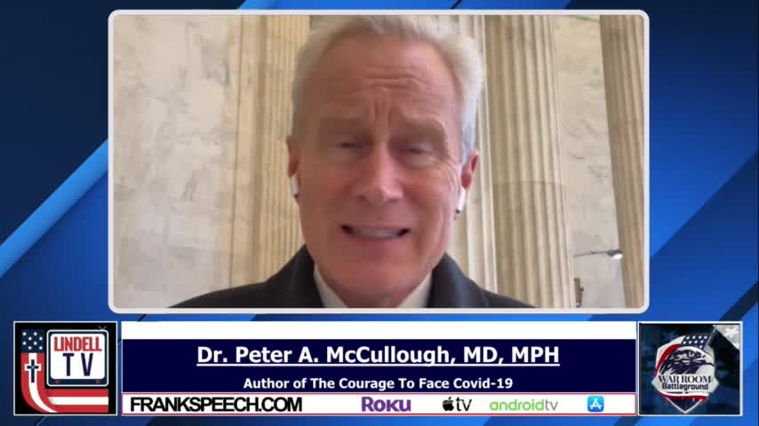 Dr Peter McCullough Vaccine Manufactures Defrauded the American People