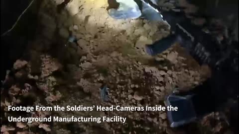 Attached is head-cam footage from inside the underground weapons