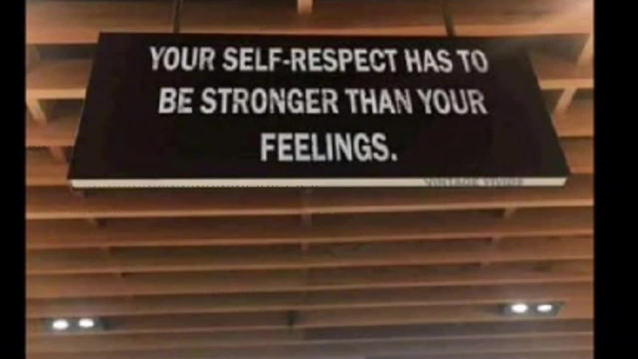 Your self respect has to be stronger than your feelings